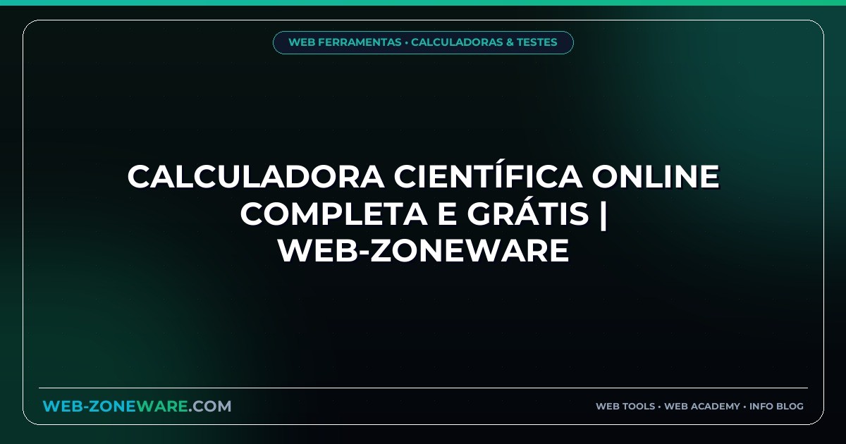 Calculadora Científica Online Completa e Grátis | Web-ZoneWare