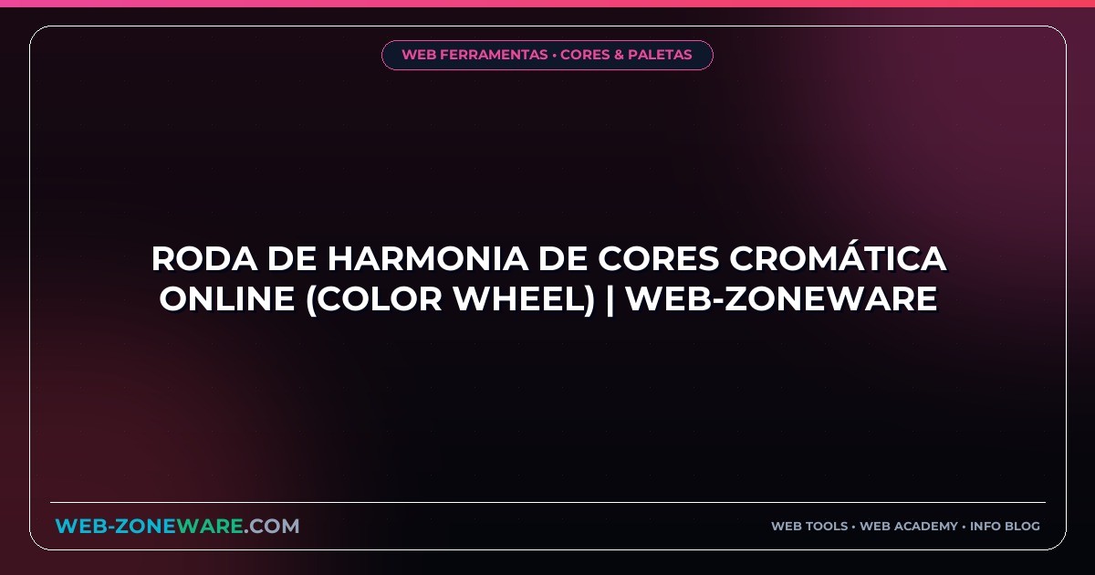Roda de Harmonia de Cores Cromática Online (Color Wheel) | Web-ZoneWare