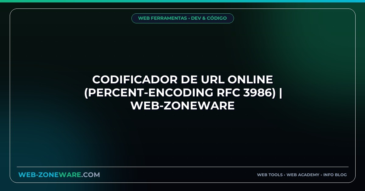 Codificador de URL Online (Percent-Encoding RFC 3986) | Web-ZoneWare