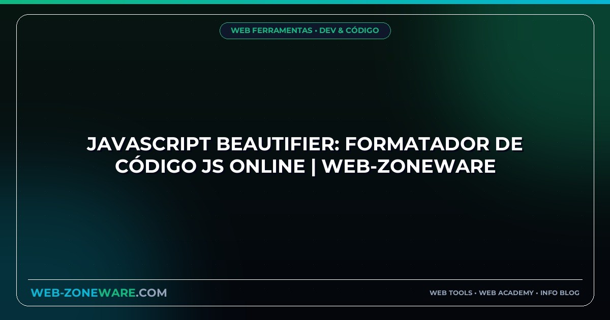 JavaScript Beautifier: Formatador de Código JS Online | Web-ZoneWare