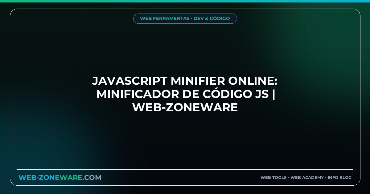 JavaScript Minifier Online: Minificador de Código JS | Web-ZoneWare