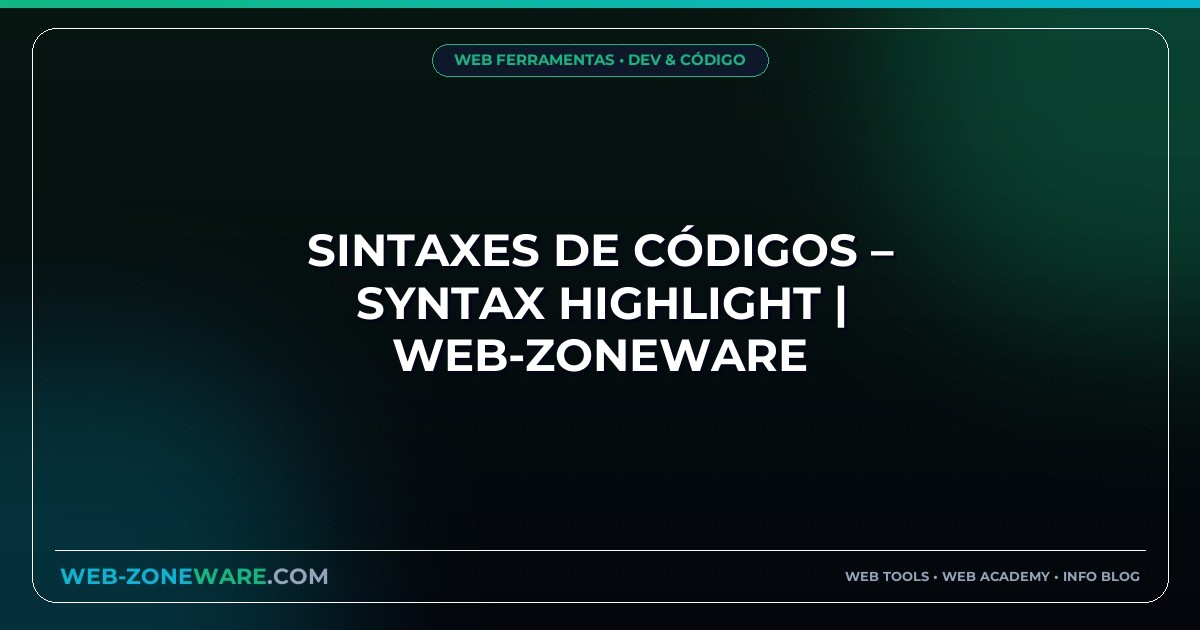 Sintaxes de Códigos – Syntax Highlight | Web-ZoneWare