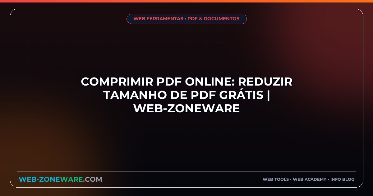 Comprimir PDF Online: Reduzir Tamanho de PDF Grátis | Web-ZoneWare