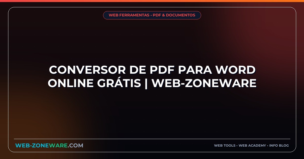 Conversor de PDF para Word Online Grátis | Web-ZoneWare
