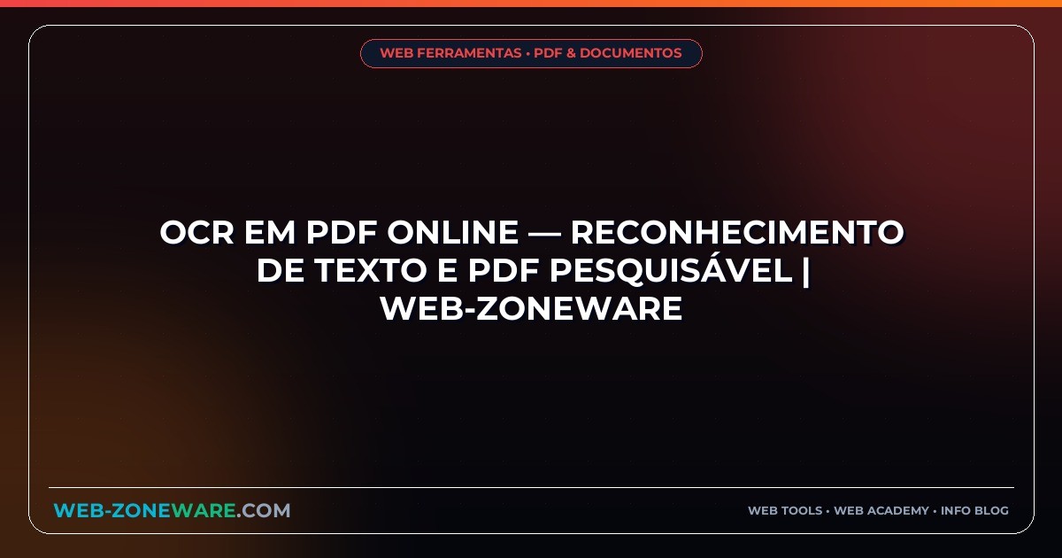 OCR em PDF Online — Reconhecimento de Texto e PDF Pesquisável | Web-ZoneWare