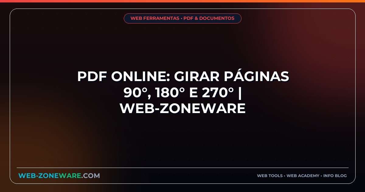 PDF Online: Girar Páginas 90°, 180° e 270° | Web-ZoneWare