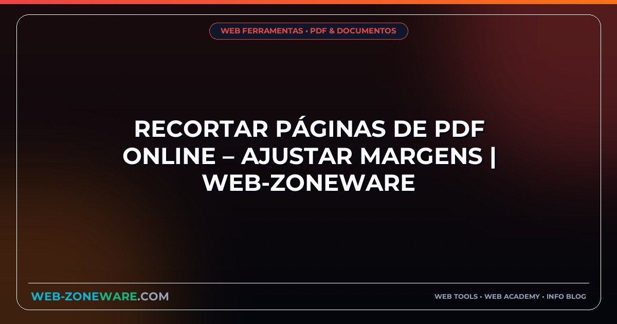 Recortar Páginas de PDF Online – Ajustar Margens | Web-ZoneWare