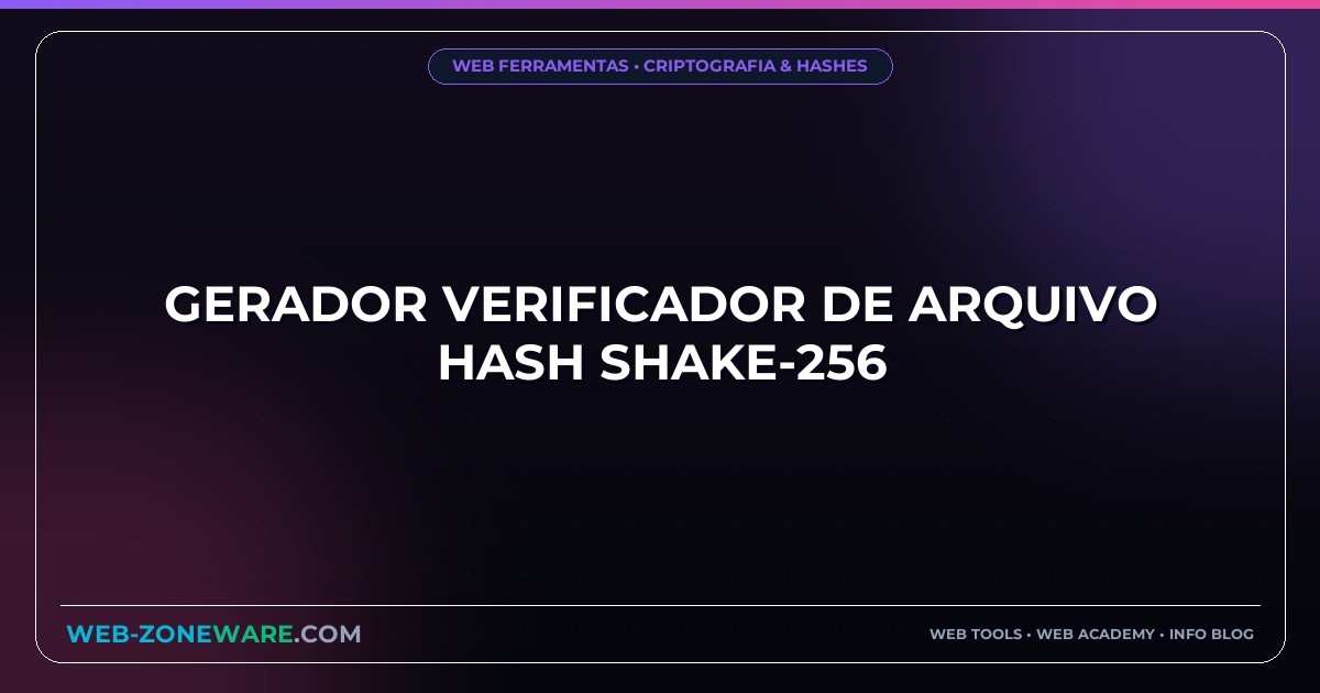 Gerador Verificador de Arquivo Hash Shake-256