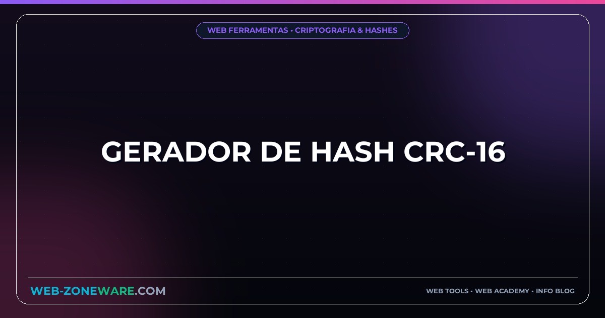 Gerador de Hash CRC-16