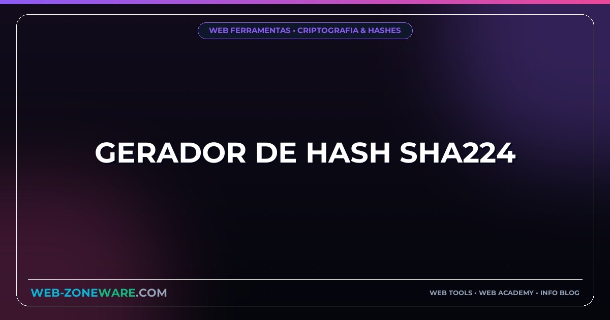 Gerador de Hash SHA224