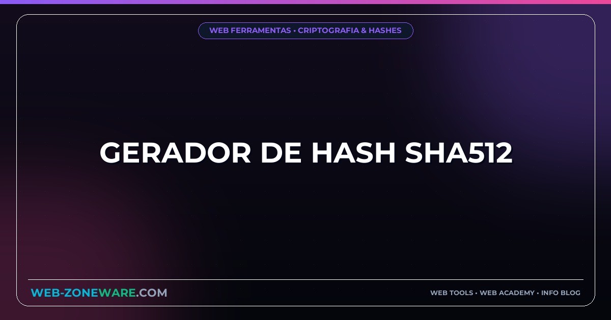 Gerador de Hash SHA512
