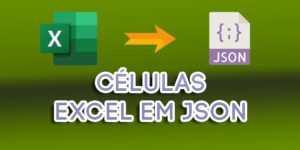 Converta Células Excel em JSON