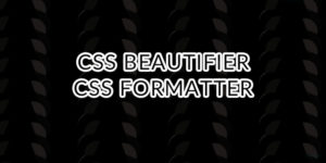 CSS Beautifier - CSS Formatter