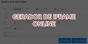 Gerador de Iframe Online