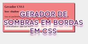 Gerador de Sombras de Bordas em CSS (box-shadow)