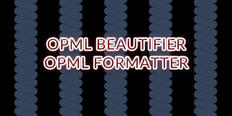 OPML Beautifier e OPML Formatter