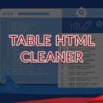 Table HTML Cleaner