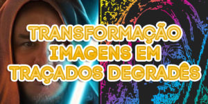 Transforme Imagens em Traçados em Degradês bonitos e modernos.